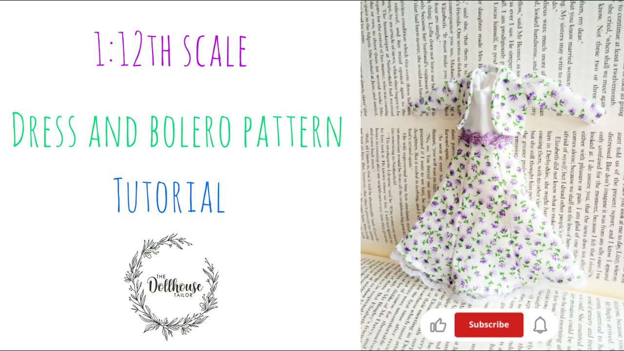 1:12th Scale Dress and Bolero Tutorial