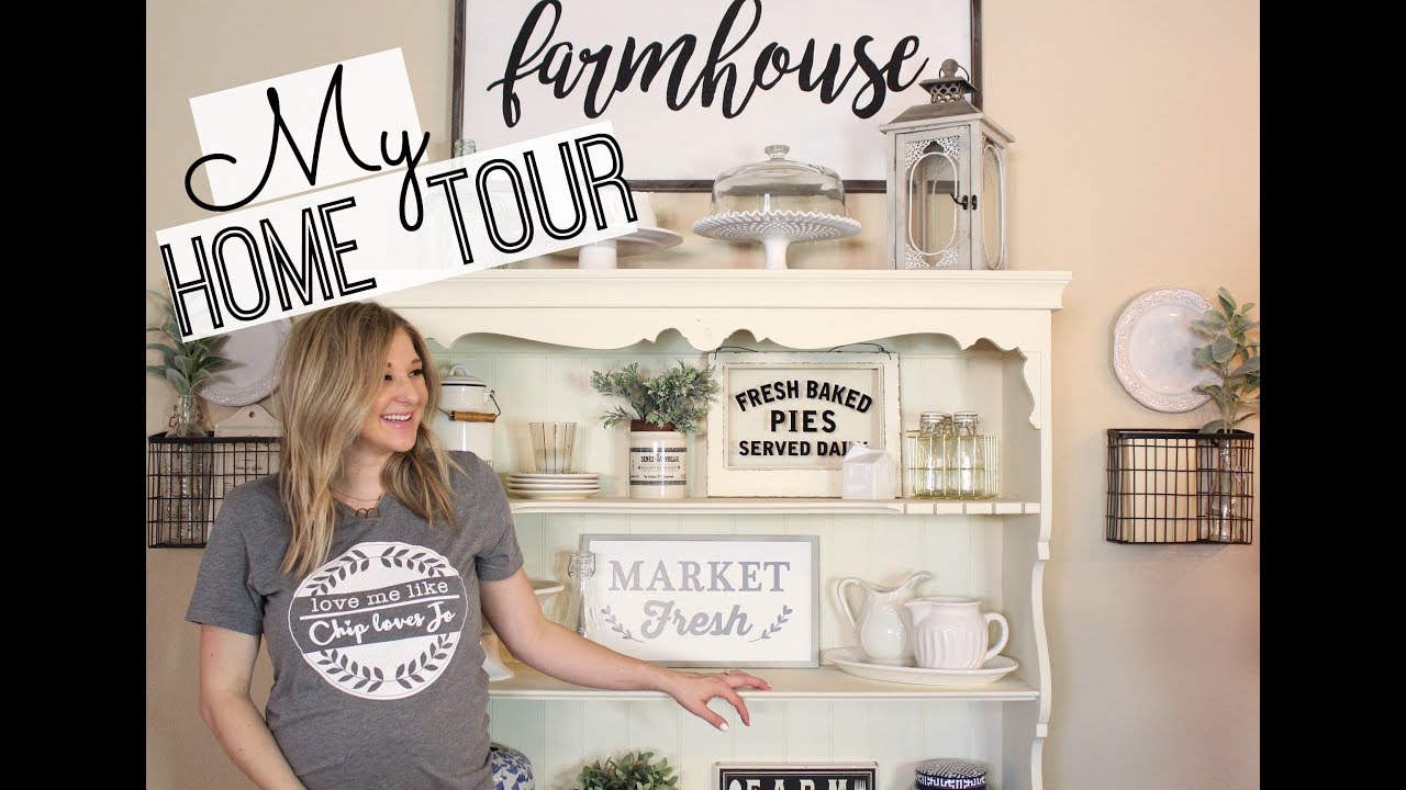 HOME TOUR 2018 | FARMHOUSE DECOR | HOME DECOR INSPIRATION