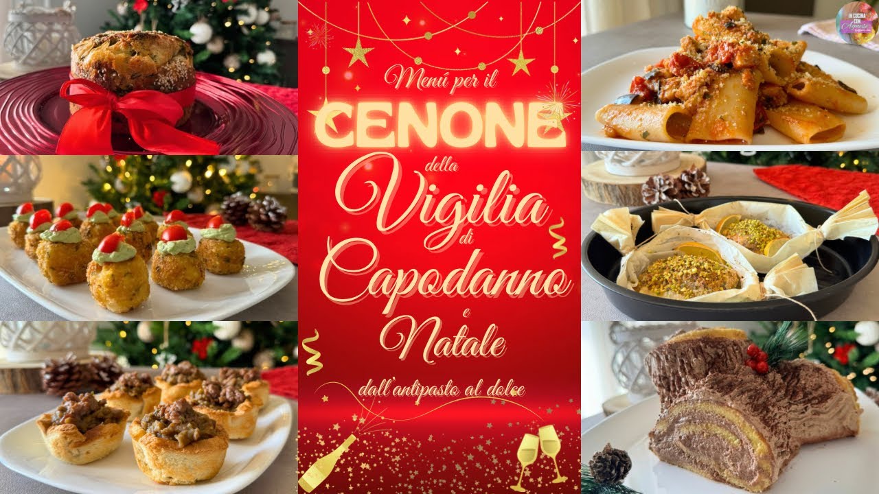 🥂 CENONE VIGILIA DI CAPODANNO 2024 || MENÙ COMPLETO dall’Antipasto al Dolce RICETTE FACILI