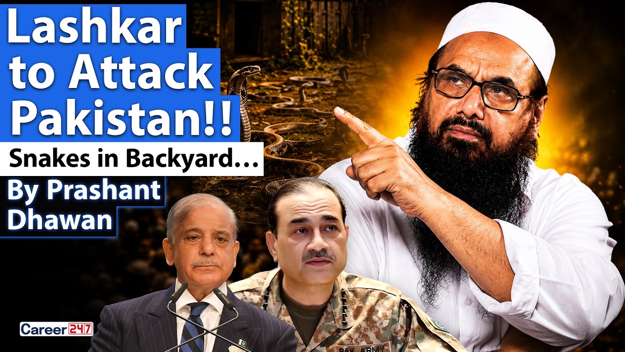 LASHKAR TO ATTACK PAKISTAN | Snakes in Backyard | By Prashant Dhawan
