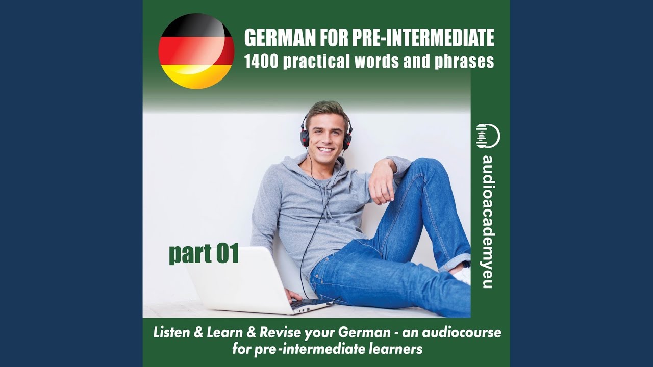 Chapter 294 - German for Pre-Intermediate Learners_, Pt. 01