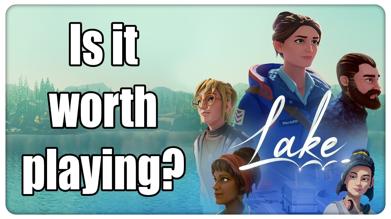 Стоит ли играть в Lake?