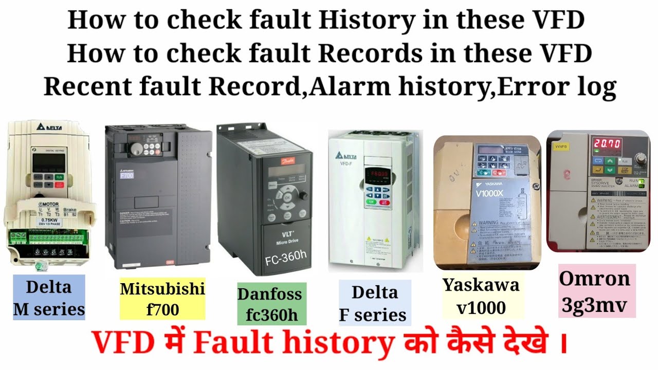 How to check VFD Fault History | Recent faults in Delta, Mitsubishi,Omron,Danfoss & Yaskawa VFD |
