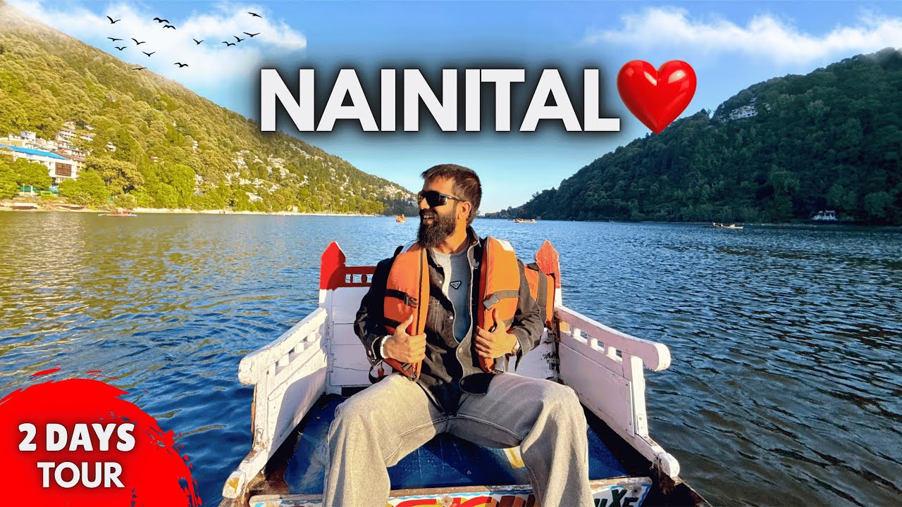 Nainital Tourist Places 2026 | A-Z Guide | Nainital Tour Budget | Nainital Trip Plan - Uttarakhand 