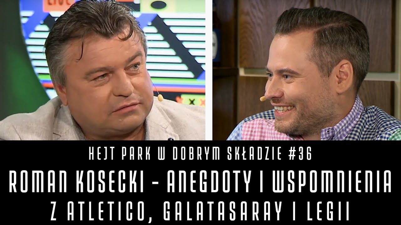 ROMAN KOSECKI I KRZYSZTOF STANOWSKI: ANEGDOTY I WSPOMNIENIA -  HEJT PARK W DOBRYM SKŁADZIE #36