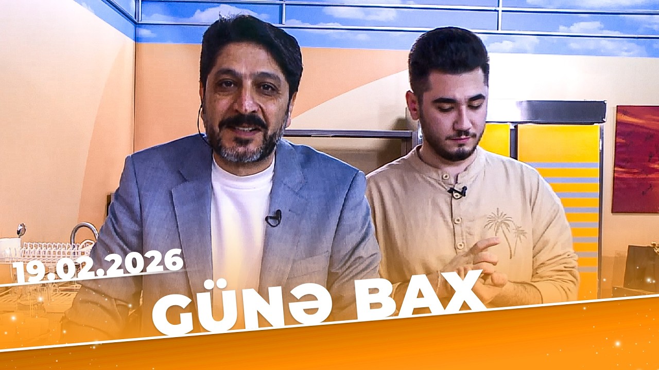 Günə Bax - Tam Bölüm - 19.02.2026