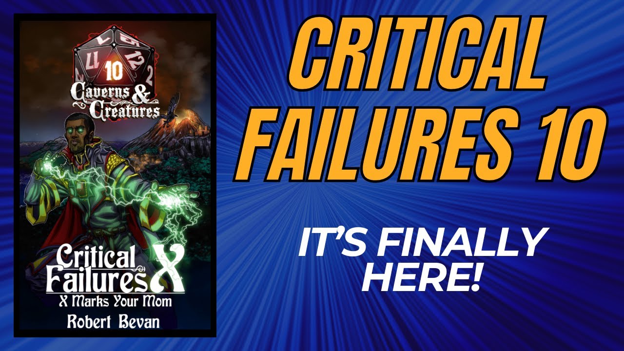 Critical Failures 10 is Finally Released!!!📖