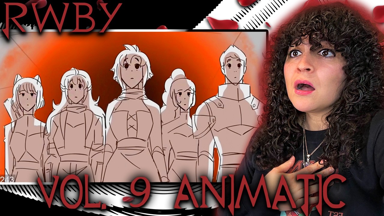 MORE! *&bull; LESBIAN REACTS &ndash; RWBY &ndash; VOL. 9 ANIMATIC &bull;*