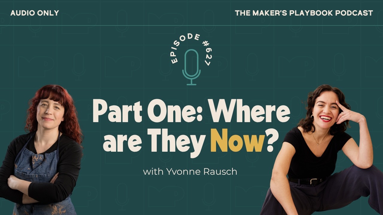 Ep 627: Where are They Now - Two Years In with Yvonne Rausch (Part One)