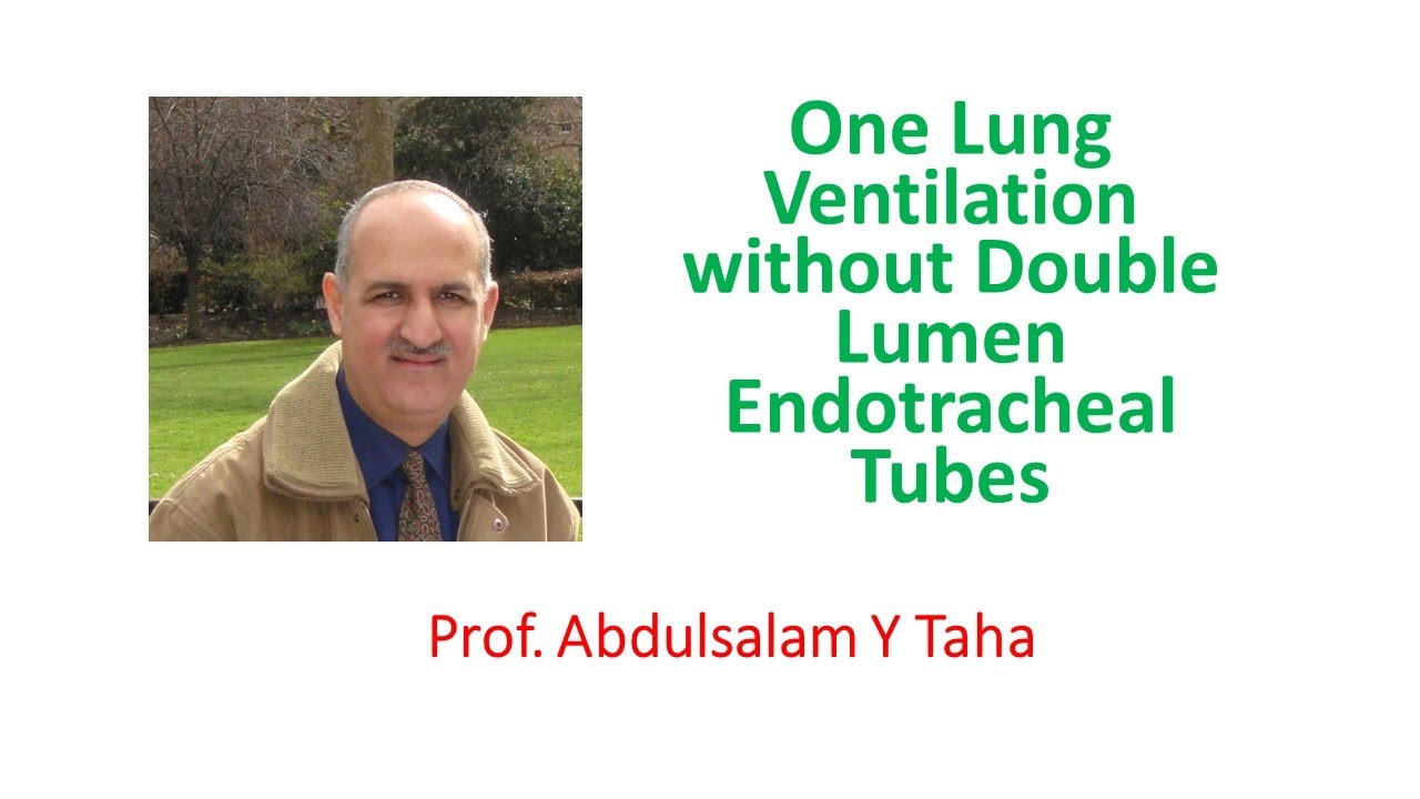 One Lung Ventilation without Double Lumen Endotracheal Tubes