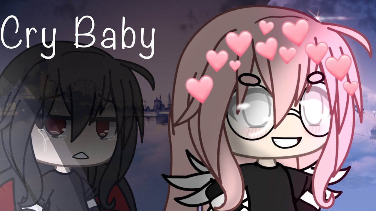 Crybaby~Glmv
