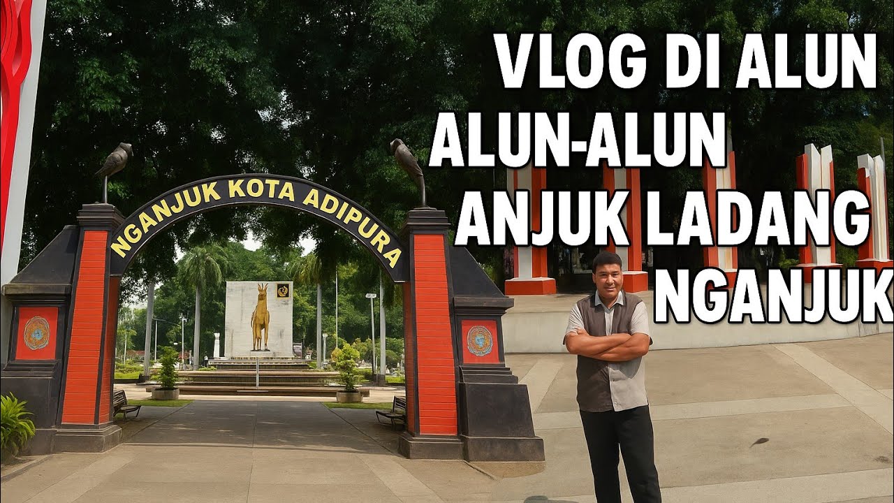LIBURAN KE ALUN-ALUN KABUPATEN NGANJUK JAWA TIMUR