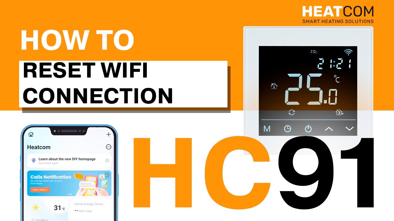 How to Reset Wi-Fi Connection on Your HC91 Thermostat – Step-by-Step Guide