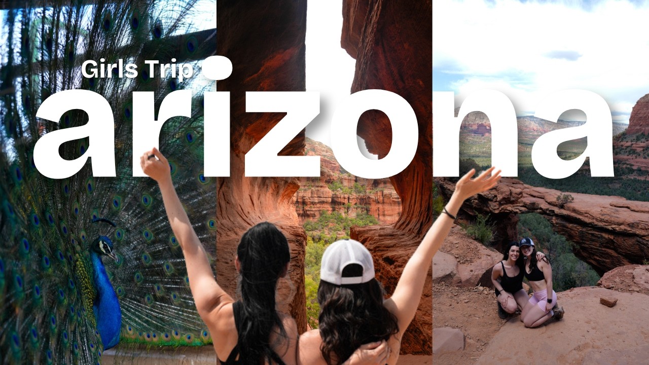 First Besties Girls Hiking Trip- Sedona & Phoenix Arizona