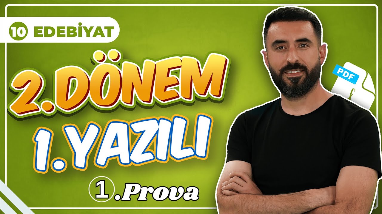 10.SINIF 2.DÖNEM 1.YAZILI SORULARI (Yeni Nesil Sorular) 💯 (10 Edebiyat Sınava Hazırlık Çalışması)