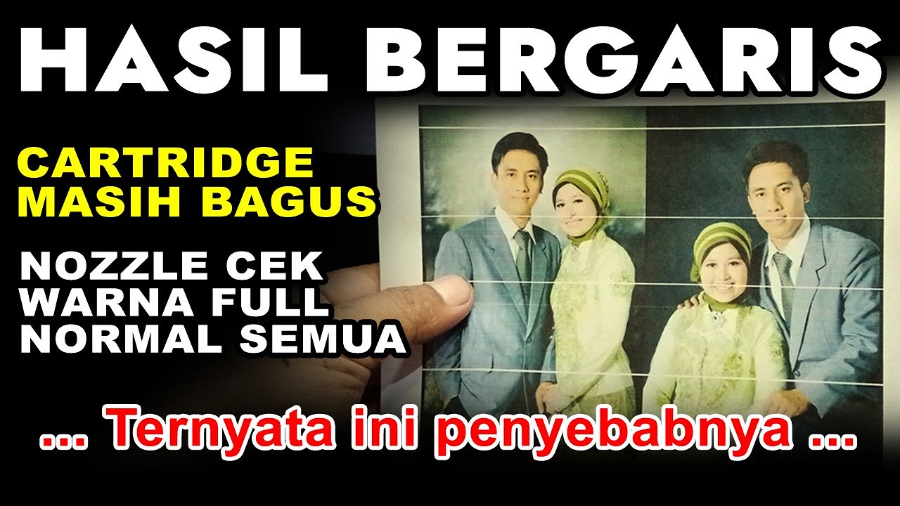 Penyebab Hasil Cetak Printer Bergaris | Cara Memperbaiki Hasil Print Photo Bergaris