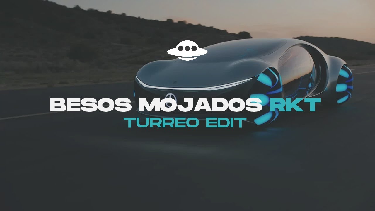 BESOS MOJADOS RKT (Turreo Edit)