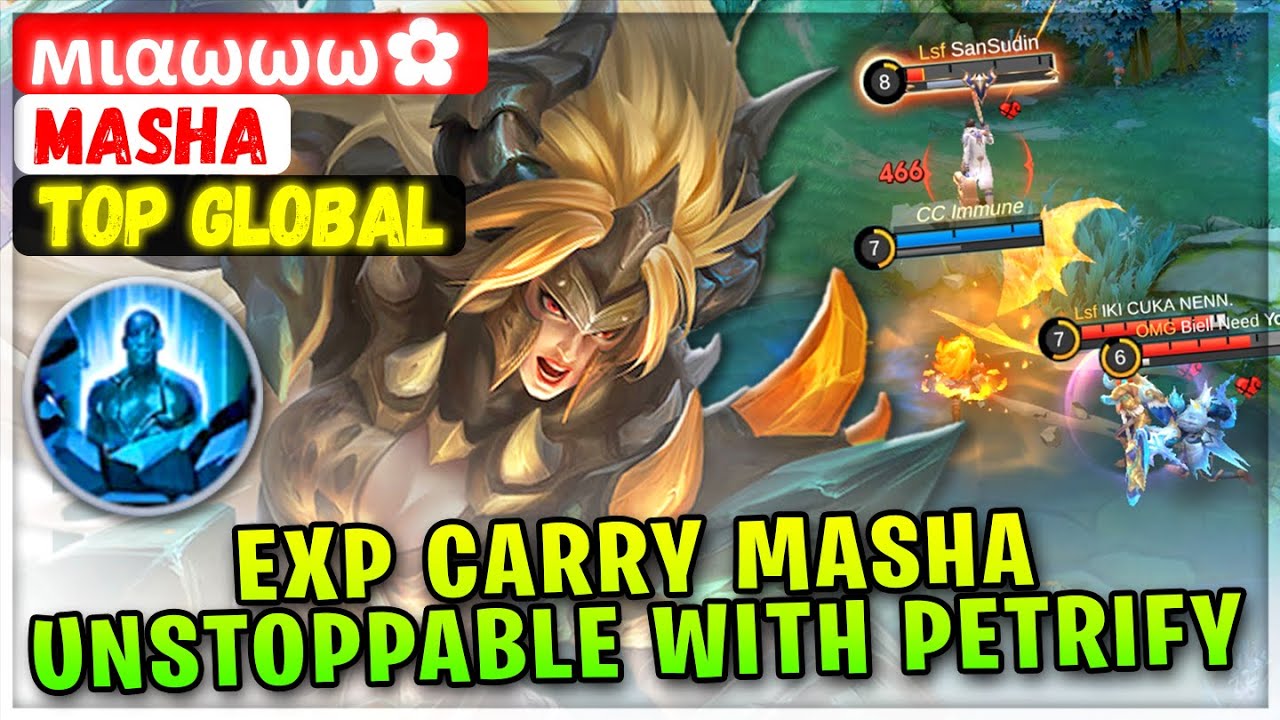 EXP Carry Masha, Unstoppable With Petrify [ Top Global Masha ] мιαωωω✿ - Mobile Legends Emblem Build