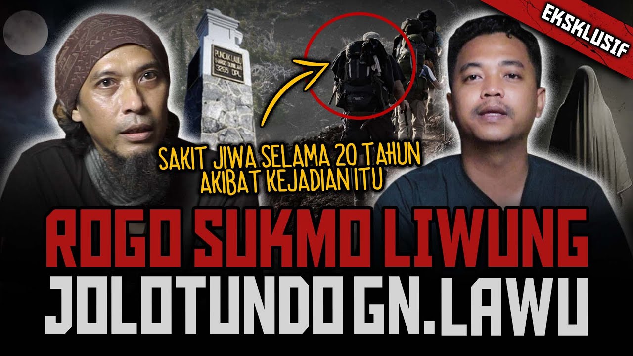 KISAH NYATA MENYERAMKAN 5 PENDAKI DI GUNUNG LAWU! SUKMA NYA TERTINGGAL SELAMA 20 TAHUN