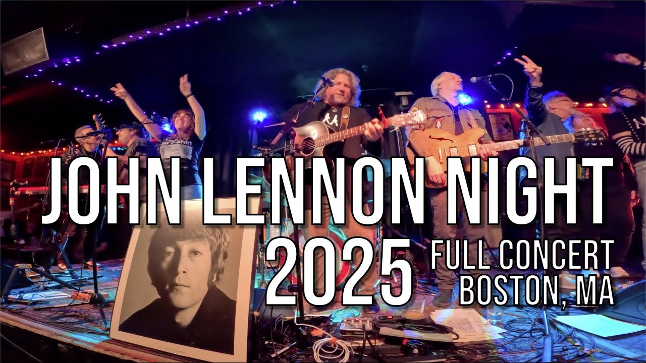 John Lennon Night 2025 (Full Concert) Boston, MA