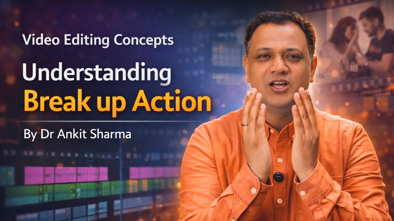 Understanding Break The Action | Video Editing Concepts