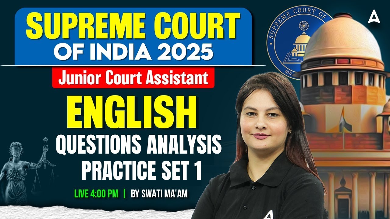 Supreme Court Junior Court Assistant 2025 | JCA English Questions analysis  English By Swati Mam