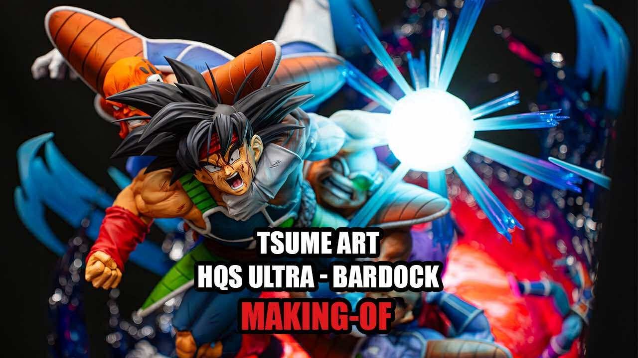 BARDOCK ULTRA HQS TSUME-ART LE MAKING OF !