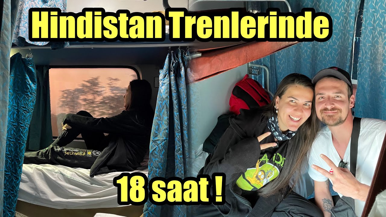 Hindistan'da 18 SAATLİK Tren Yolculuğu , Treni KAÇIRMAMAK için Resmen 28 Saat AÇ KALDIK!  🇮🇳 ~ 21