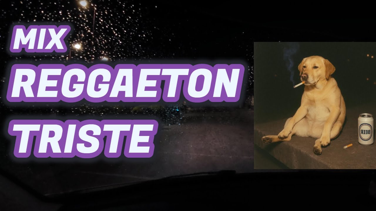 Sad Reggaetón Mix — Driving Alone Heartbreak Late Night Drive 🌃💔