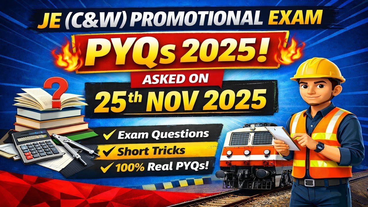 JE (C&W) Promotional Exam PYQs 🔥 | 25/11/25 |  important for AME/AWM Exam | must watch