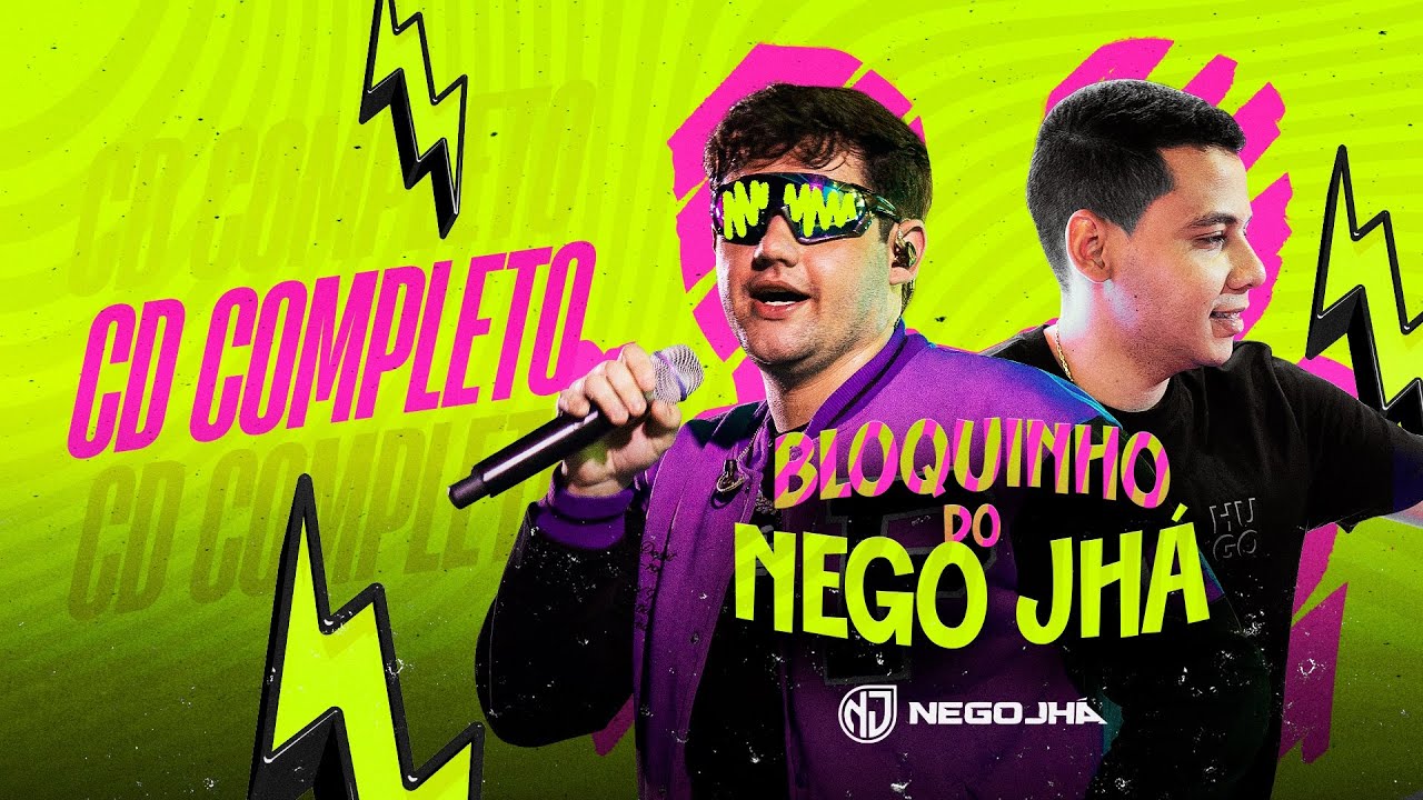 NEGO JHÁ 2024 - BLOQUINHO DO NEGO JHÁ (CD COMPLETO)