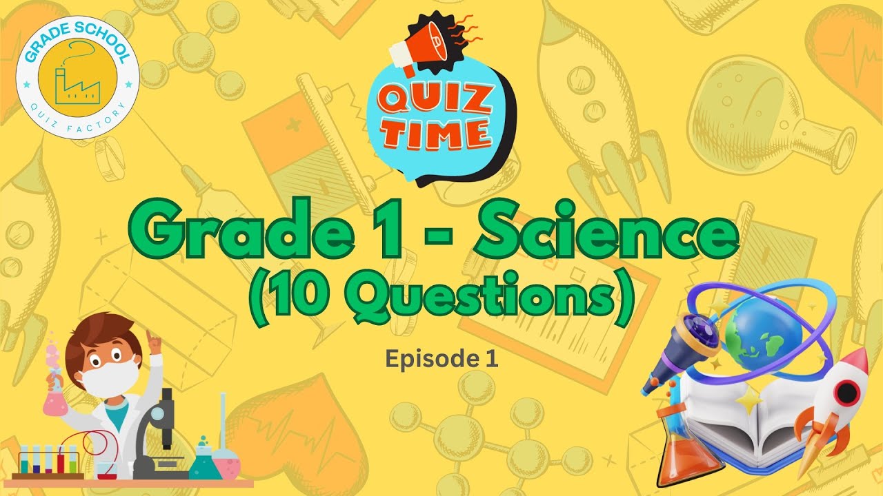 Science Quiz for Grade 1 (episode 1)
