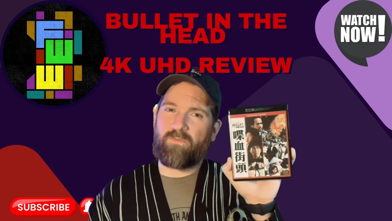 UNBOXING & REVIEW: Bullet in the Head (1990) 4K UHD Shout Factory Hong Kong Cinema Classics #25