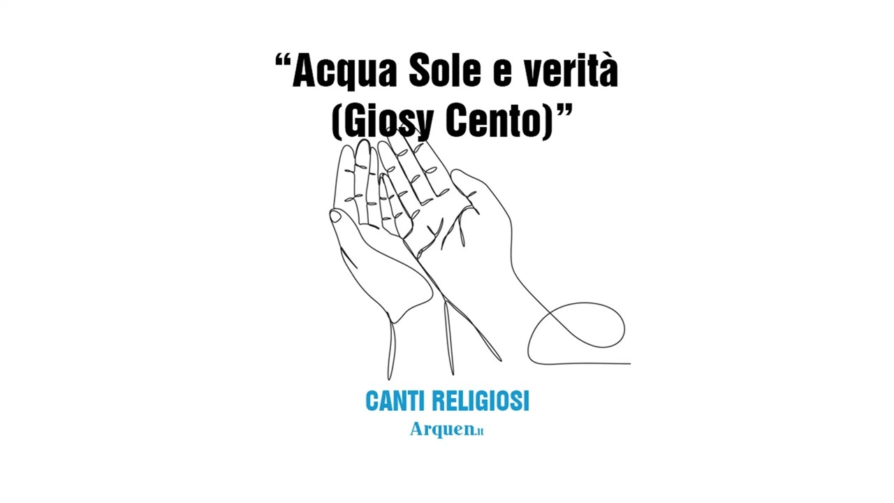 Acqua Sole e verità (Giosy Cento)