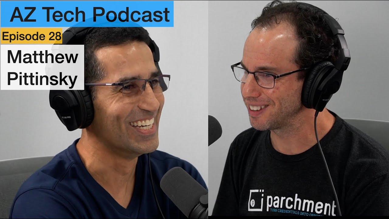 Episode 28: Matthew Pittinsky, CEO, Parchment - Education, college admissions and Atari