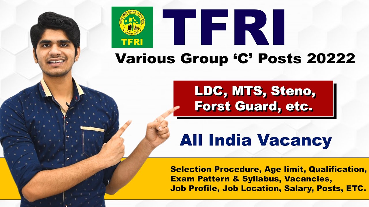 TFRI LDC, MTS, Forest Guard Recruitment 2022 | All India Vacancy | Apply Online