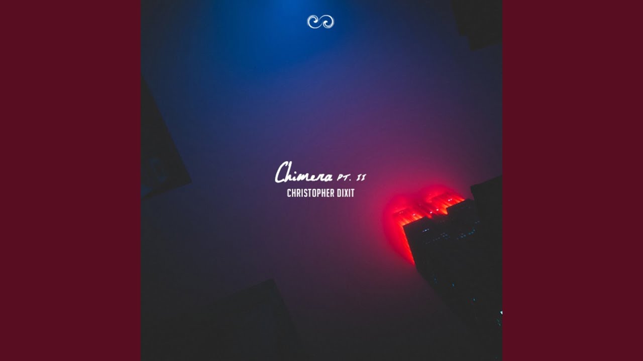 Chimera Pt. II