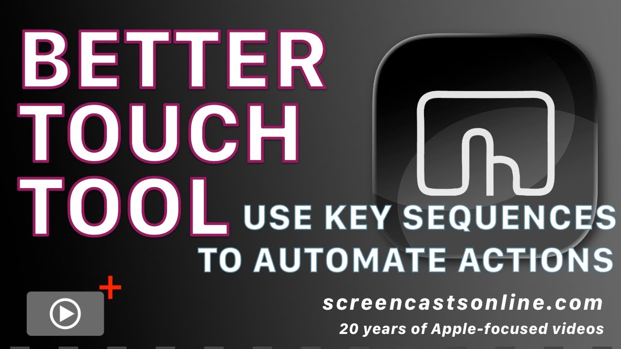 BetterTouchTool 6 — Часть первая — Использование последовательностей клавиш для автоматизации дей...