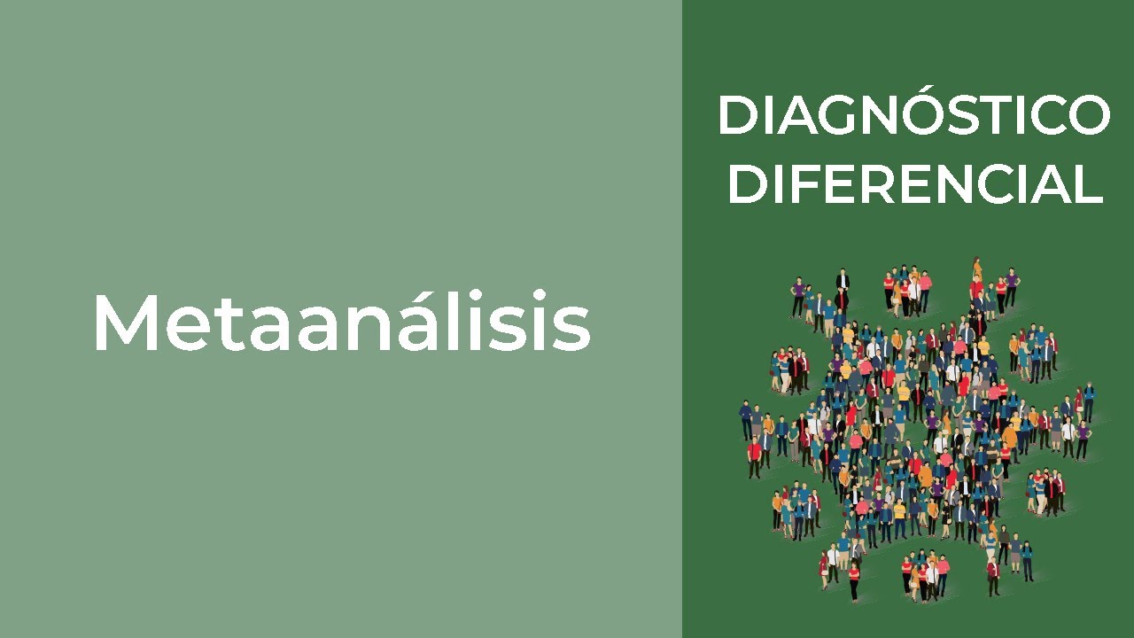 Diagnóstico Diferencial. Metaanálisis