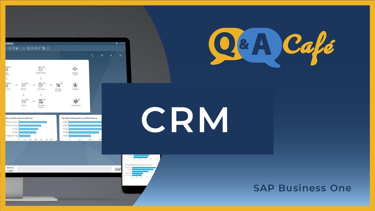 Q&A Café: CRM in SAP Business One