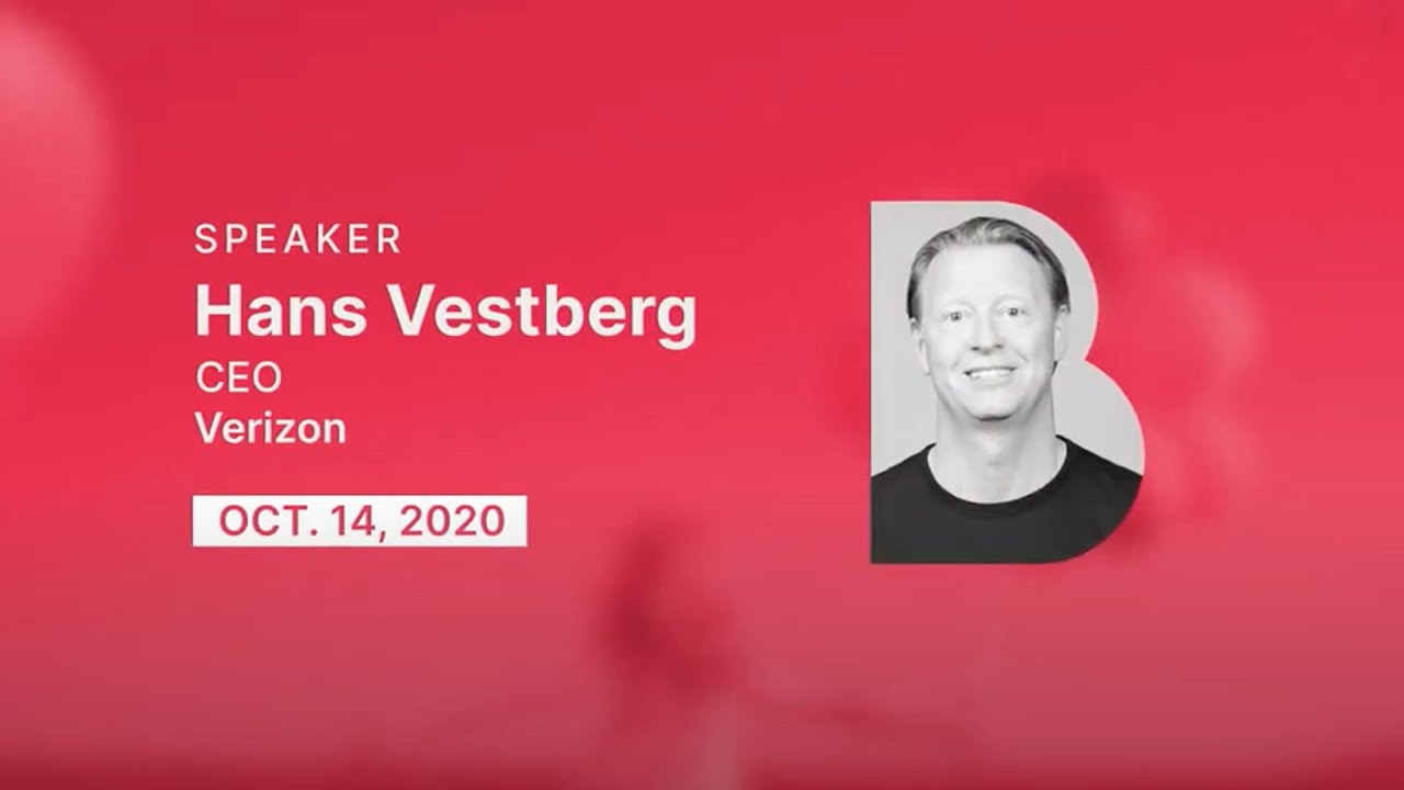 Hans Vestberg, CEO, Verizon: The Importance of Mobility, Broadband and Cloud in the decade of action