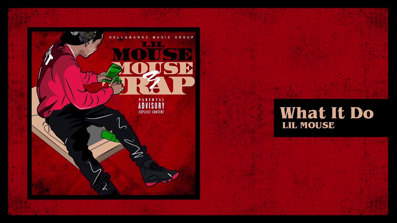 Lil Mouse - What It Do (Official Audio)