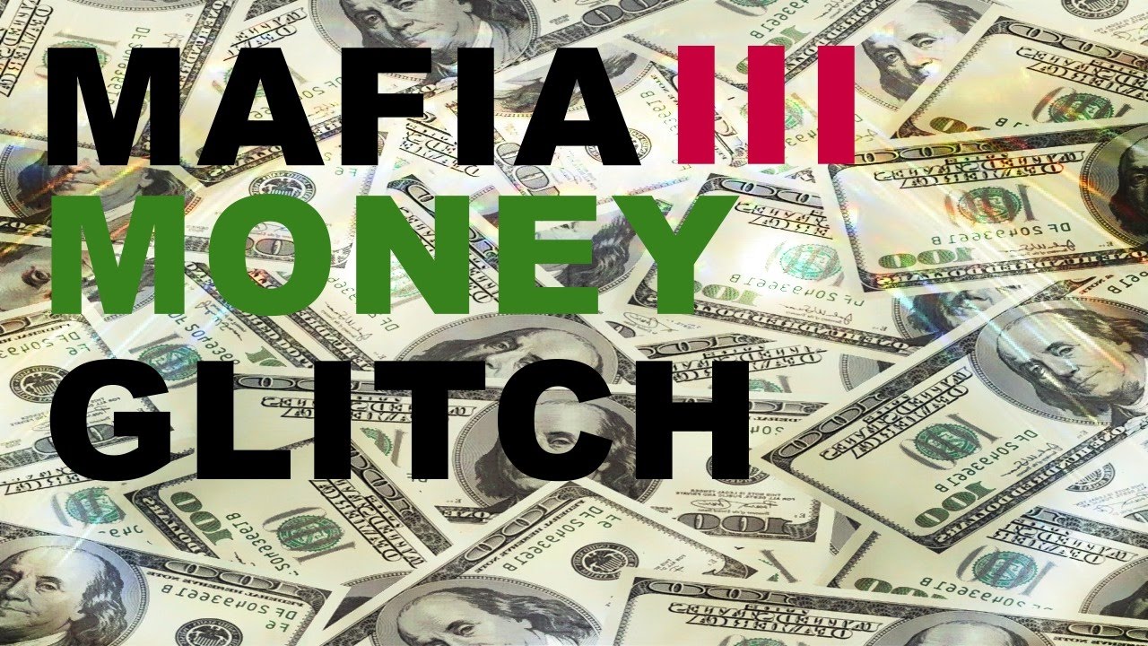 Mafia III How to Get A Lot Of Money | Mafia 3 Money Glitch