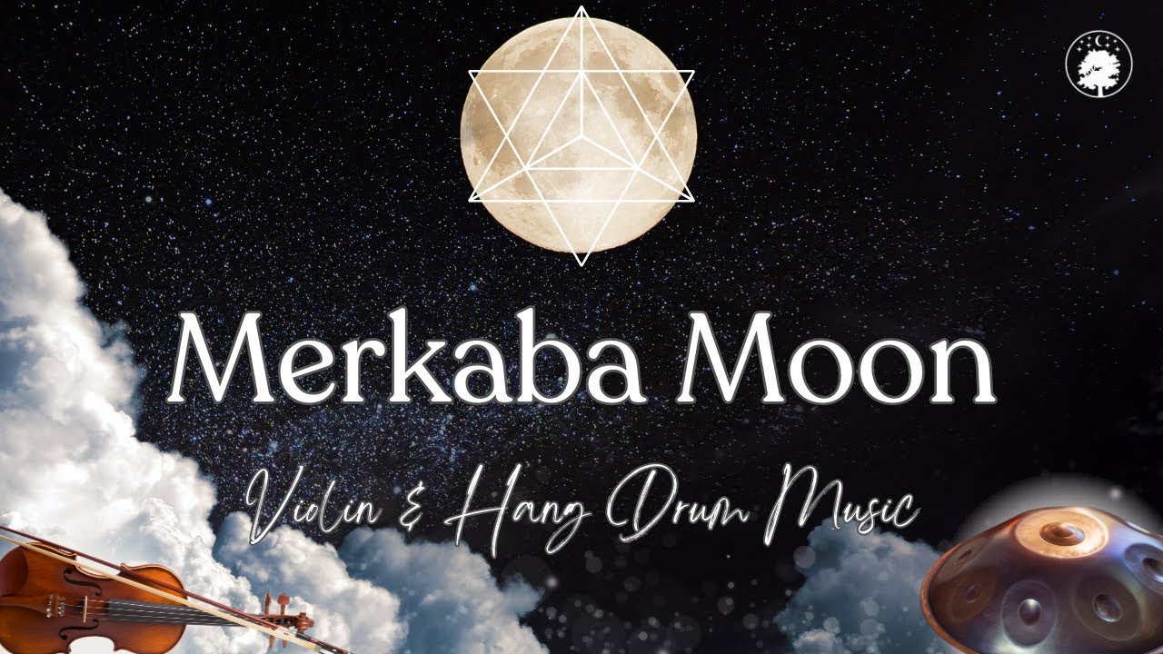 Merkaba Moon | 432 Hz Violin & Hang Drum for Deep Relaxation, Meditation & Flow State
