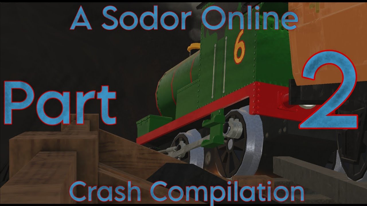A Sodor Online Crash Compilation Pt.02