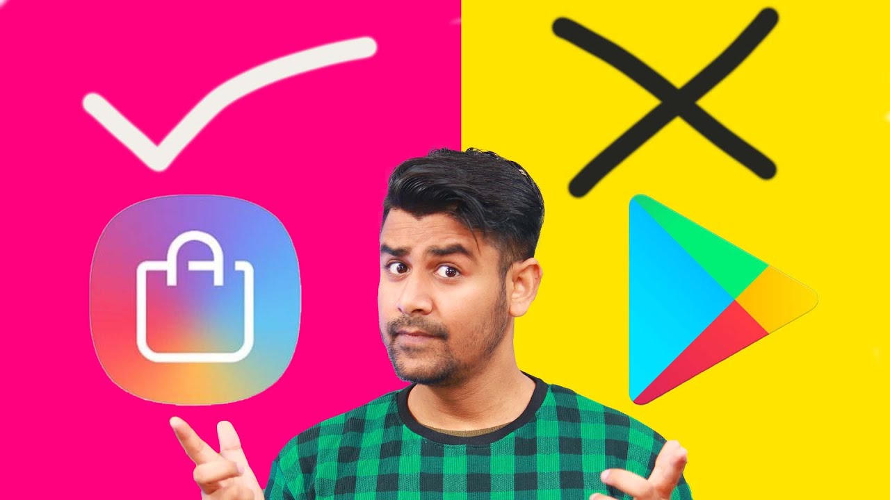 आपको नहीं पता ? - Google Playstore & Samsung Galaxy Store
