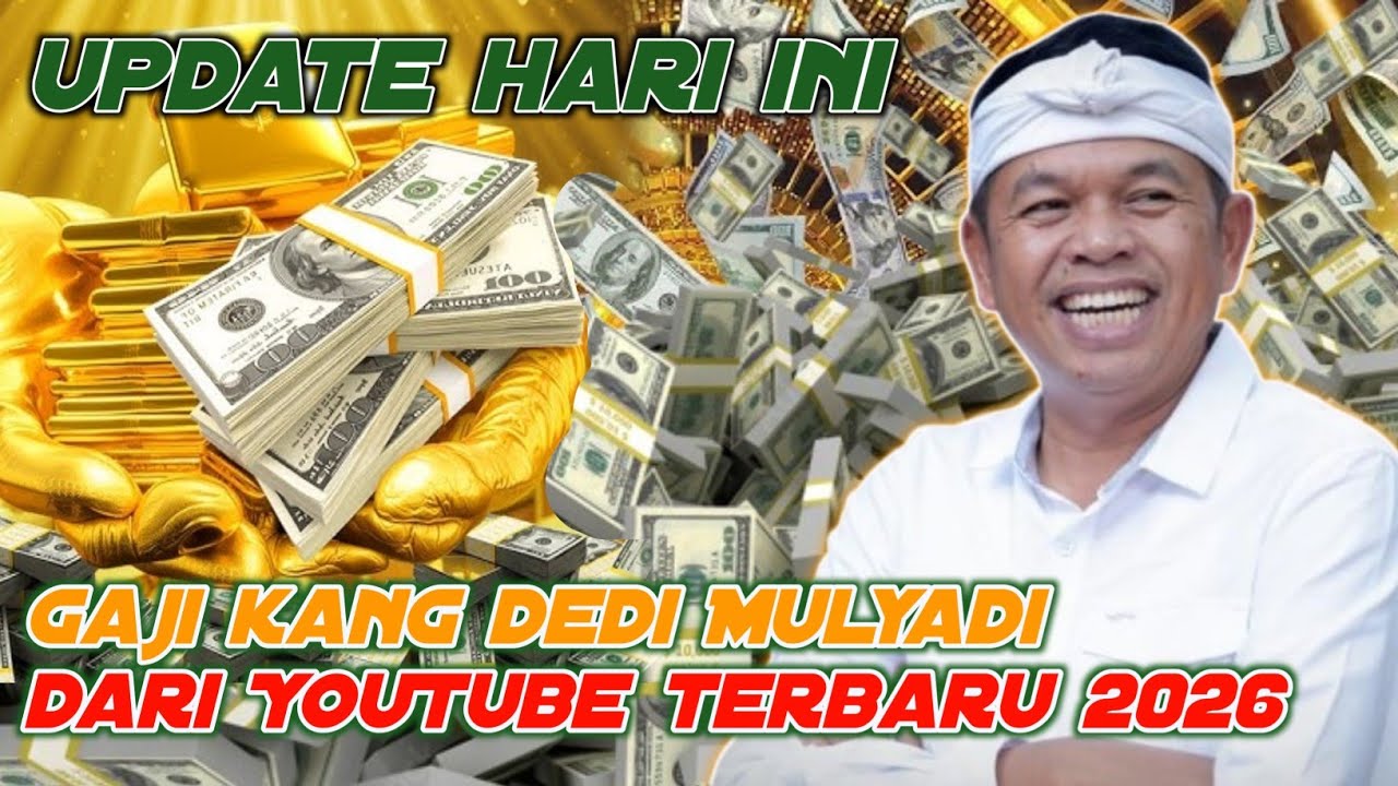 UPDATE 💸GAJI KANG DEDI MULYADI DARI YOUTUBE💸 Terbaru 2026