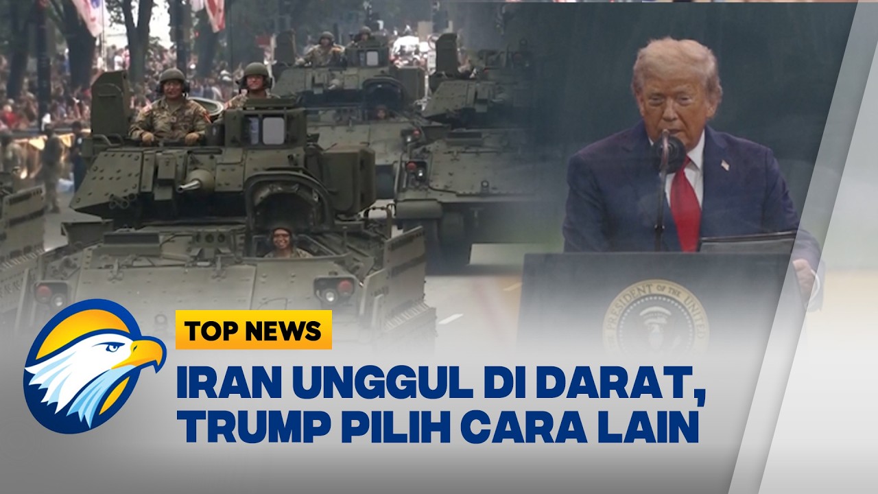 TOP TOPIC - Iran Unggul di Darat, Tump Urung Invasi Darat?