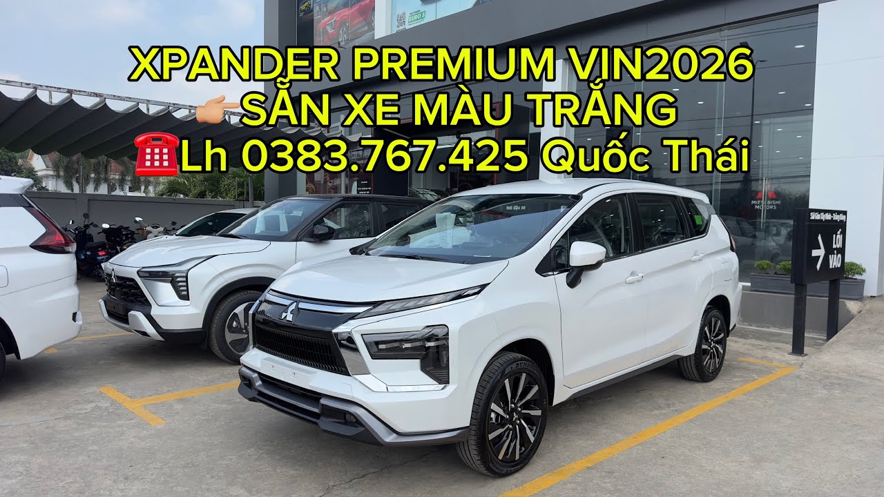 ✅ XPANDER PREMIUM MY26 SẢN XUẤT 2026 - ƯU ĐÃI GẦN 100% THUẾ - Liên hệ: 0383.767.425 Quốc Thái