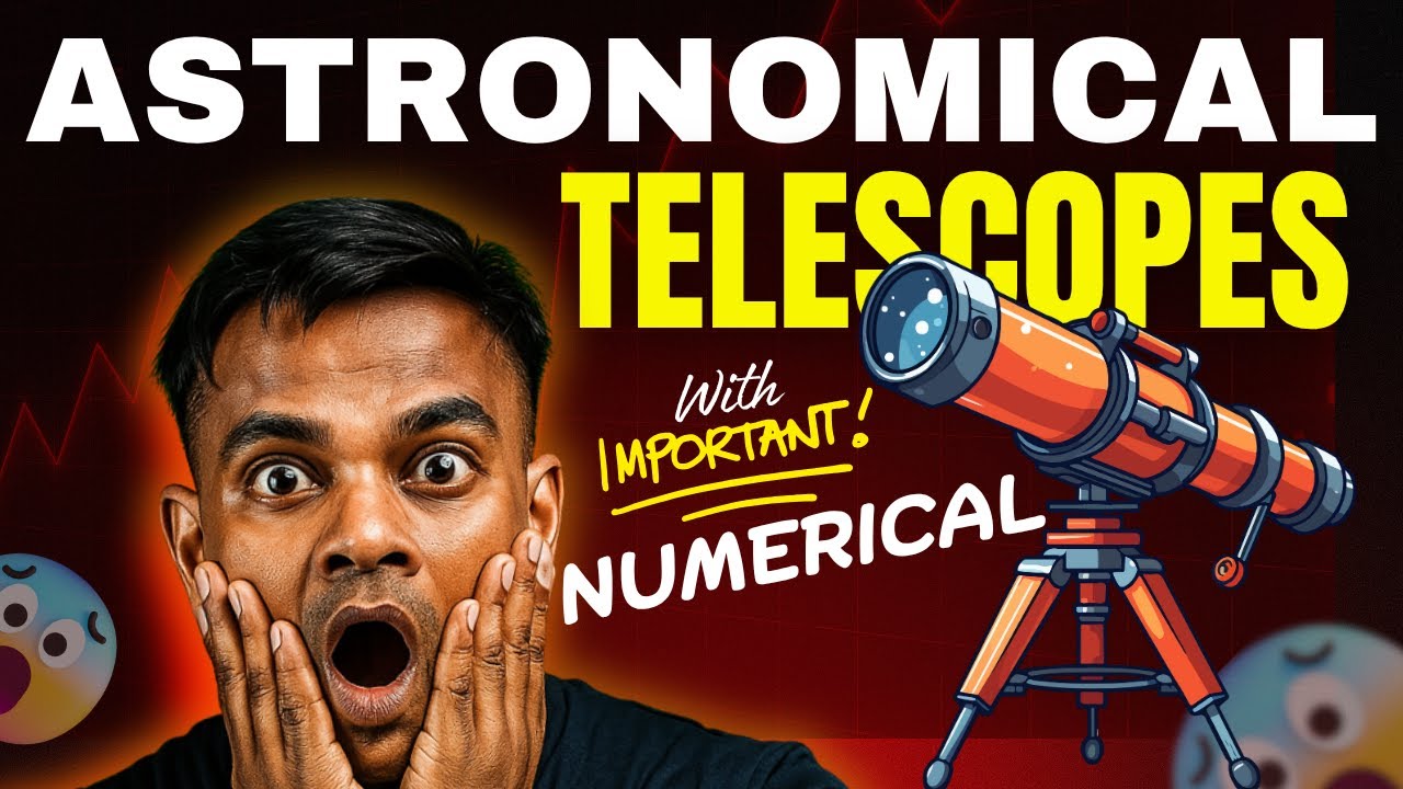 L-30 🔭 Astronomical Telescope FULL Concept | Ray Diagram + Magnification Trick | Class 12 | JEE/NEET